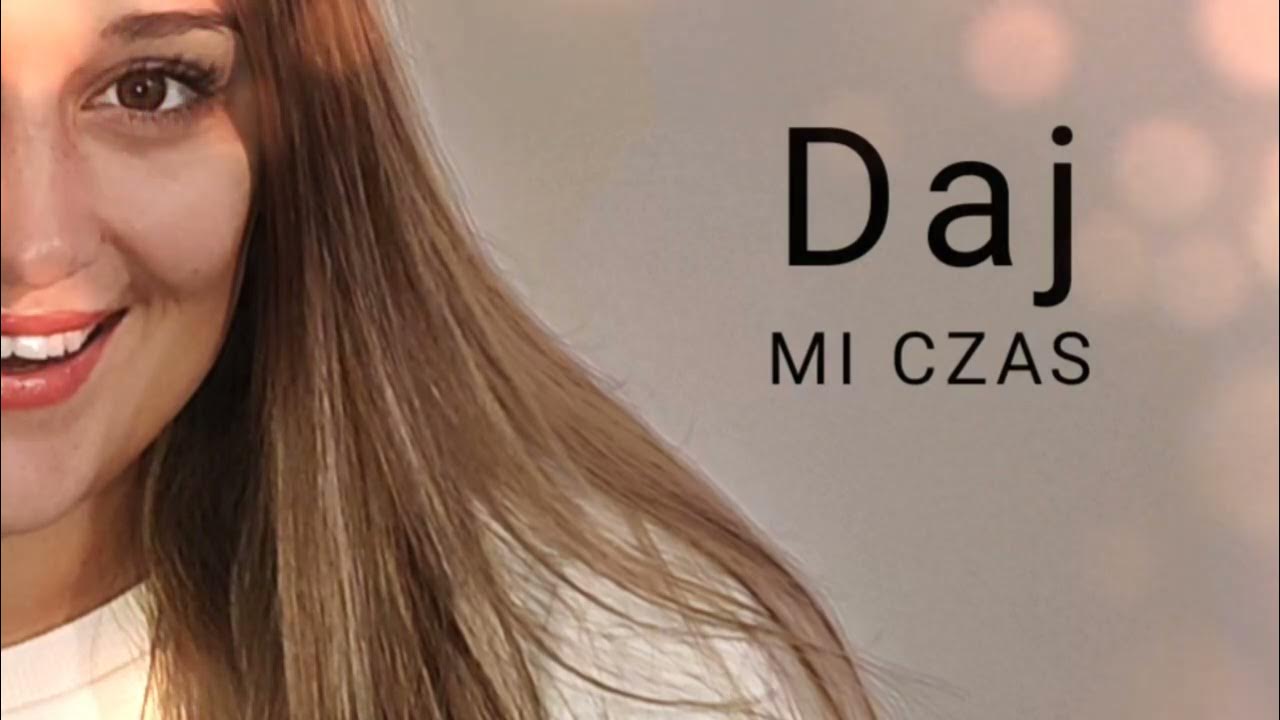 Hej Miśki Czas Wstać Youtube Madiee - Daj mi czas - YouTube