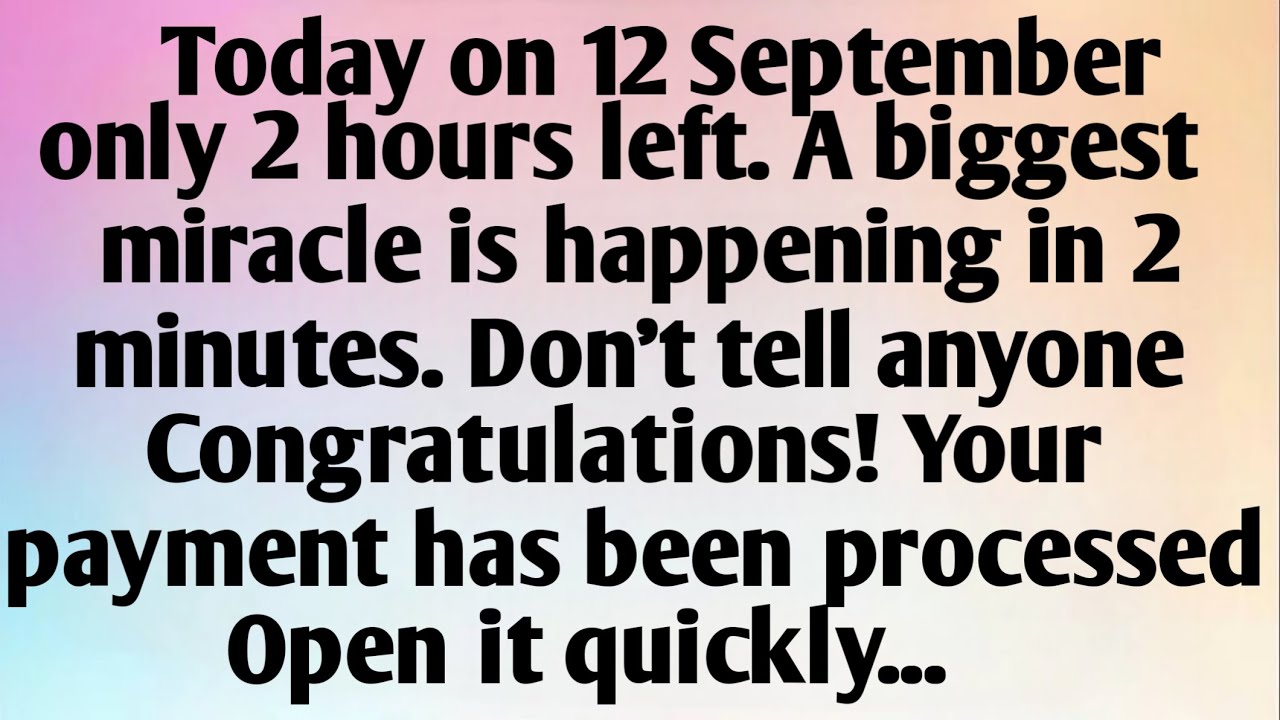 TODAY ON 12 SEPTEMBER, ONLY 2 HOURS LEFT. A BIGGEST...