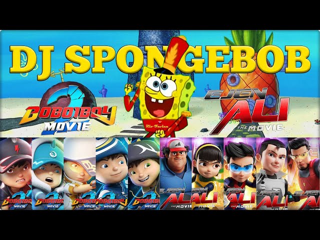 DJ SPONGEBOB - LAGU KEREN BOBOIBOY, EJEN ALI, POWER SPHERA! class=