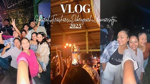 Dibrugarh University General Freshers 2025/Prabin Borah/Cultural Night/Best Freshers competition 