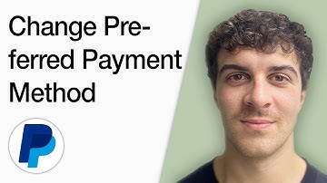 How To Change Your Preferred Payment Method In Paypal (Full 2025 Guide)