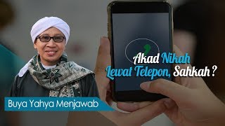 Download Lagu Akad Nikah Lewat Telepon, Sahkah? - Buya Yahya Menjawab MP3