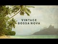 سمعها Vintage Bossa Nova - Covers 2020 - Cool Music