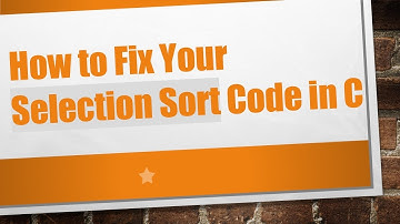 How to Fix Your Selection Sort Code in C