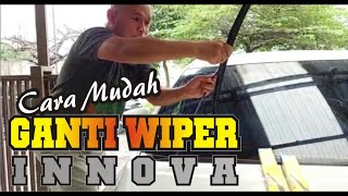 #78 : GANTI WIPER KACA INNOVA