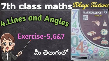 7th class maths in telugu||chapter-4 Lines and Angles||Exercise-5,6&7