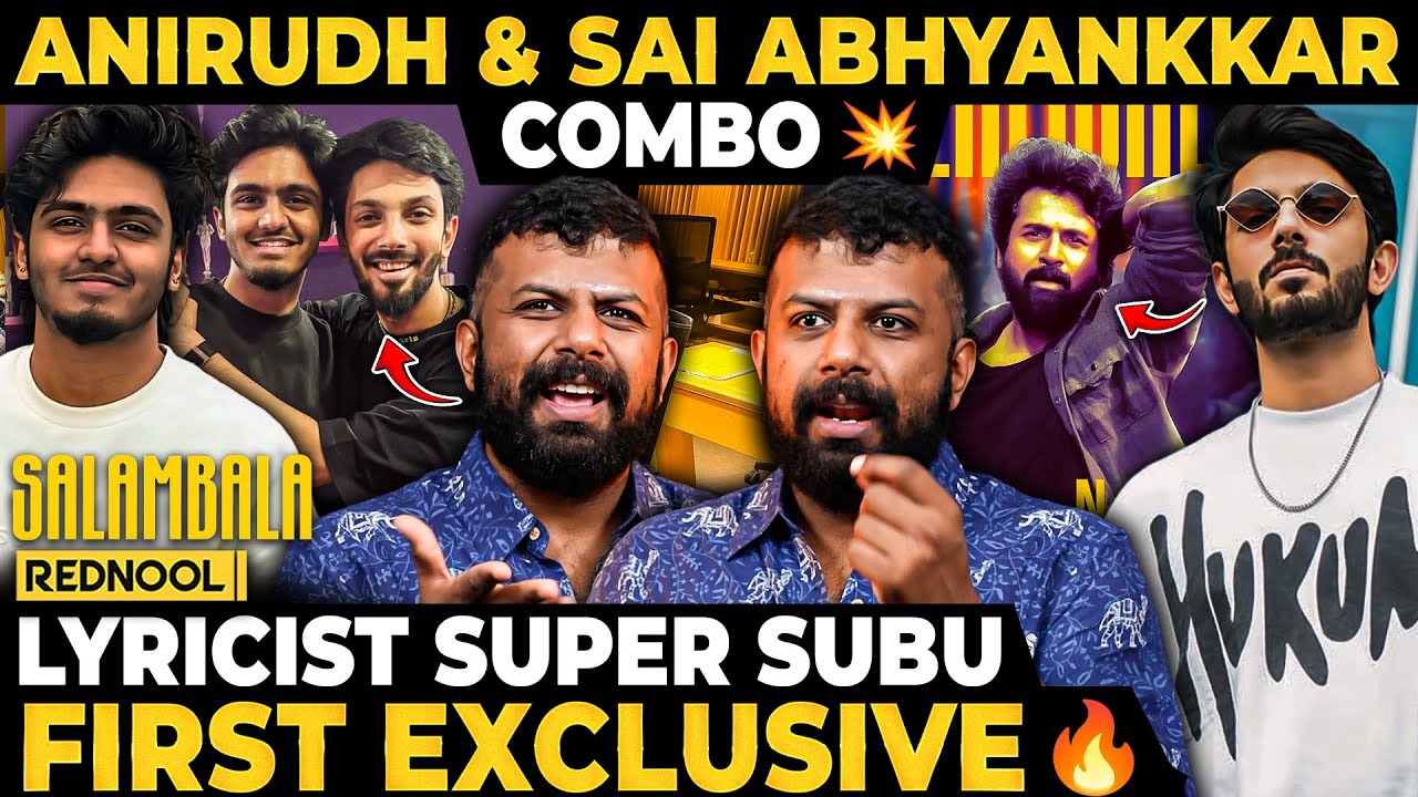 "Sai Abhyankkar-அ Anirudh பாட வெச்ச காரணம்😮AR Rahman பண்ணதை Ani பண்ணிருக்காரு"😱 Lyricist Super Subu