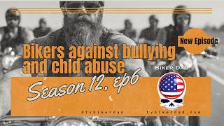 Bikers againsty bullying and child abuse, Season 12 ep 7