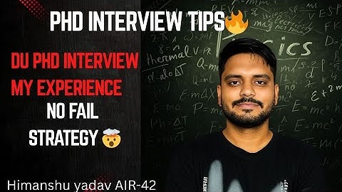 "How to Crack PhD Interview | Guidance & Experience"  Self given PhD interview Delhi University 🔥