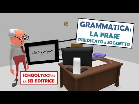 Grammatica - Predicato e soggetto: gli elementi fondamentali della frase - Con sottotitoli