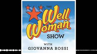 105 Living the Well Woman Life with Helen Dorado de Maestas