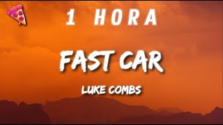 [1 HORA] Luke Combs - Fast Car
