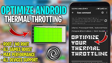 Optimize Your Android Thermal Throttling Performance For Non Rooted / Rooted Devices