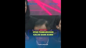 OTAK PEMBUNUHAN KACAB Bank BUMN Pembobol Rekening Rp 204 M❓