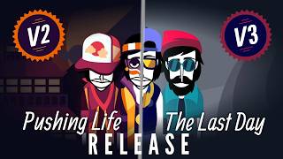 Incredibox || Pushing Life & The Last Day - Release