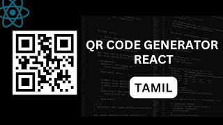 How to create a QRCODE use React in Tamil