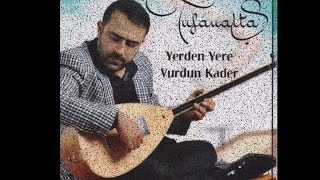 TUFAN ALTAŞ - ÇORABINI ÖRDÜĞÜM OĞLAN