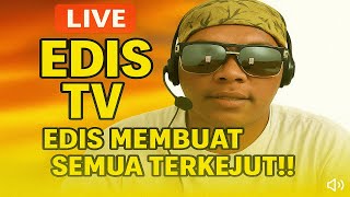 Download Lagu LIVE EDIS TV | EDIS MEMBUAT SEMUA TERKEJUT!! MP3 Download Lagu LIVE EDIS TV | EDIS MEMBUAT SEMUA TERKEJUT!! MP3