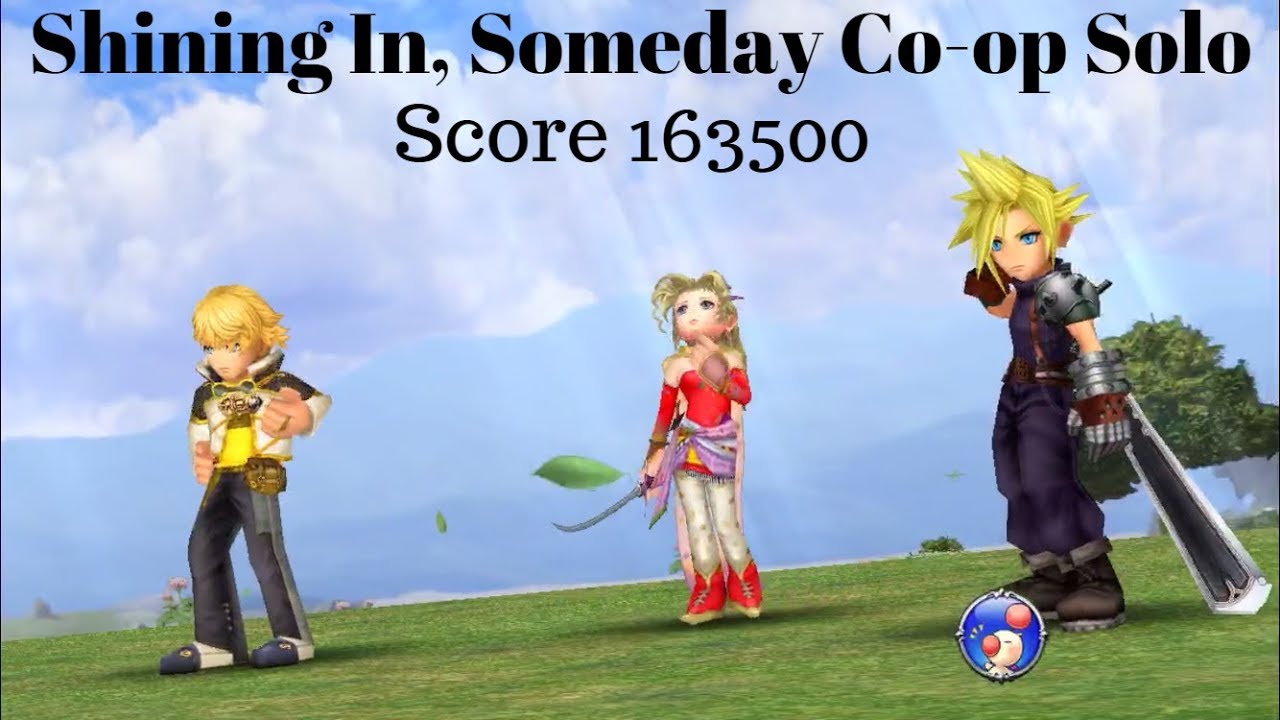 [DFFOO] Shining In, Someday Co-op Solo Score 163500