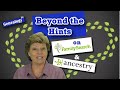 Beyond the Hints on Ancestry.com and FamilySearch.org