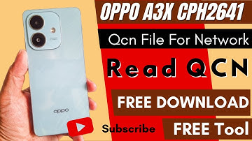 Oppo A3x Cph2241 QCN Download Free | Backup Qcn & Fix Network Oppo A3X | RUMAN Telecom