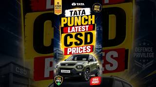 Tata Punch Latest CSD Prices 2026  | Variant Wise CSD Price &amp; Maximum Savings | Fouji Adda