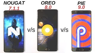 Speed Test Android Nougat vs Oreo vs Pie  Oneplus 3/3T