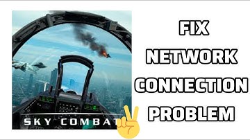 Fix Sky Combat App Network Connection (No Internet) Problem|| TECH SOLUTIONS BAR