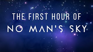 The First Hour of No Mans Sky ( 4K , No Commentary, Immersive Gameplay )