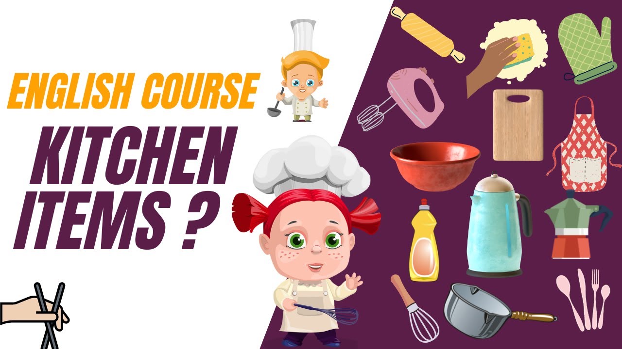 In the kitchen English vocabulary le vocabulaire de la cuisine en