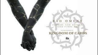 BAD OMENS - Kingdom Of Cards