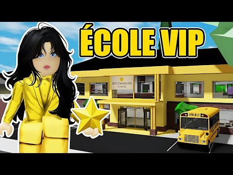 JE CRÉE UNE ÉCOLE VIP SUR BROOKHAVEN ROBLOX !