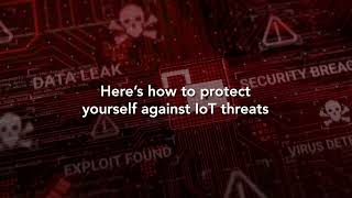 The top IoT threats in 2022