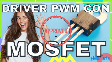 Driver PWM con transistor MOSFET BIEN HECHO (controla un ventilador, motor, un LED o lo que quieras)