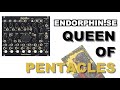 Endorphins Queen of Pentacles | How Does it Sound?