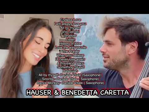 BENEDETTA CARETTA & HAUSER CELLO- BEST OF 2021 LATEST SONG PLAYLIST