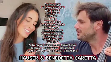 BENEDETTA CARETTA & HAUSER CELLO- BEST OF 2021 LATEST SONG PLAYLIST