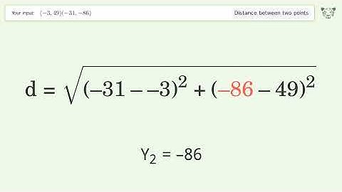 Find the distance between two points p1 (-3,49) and p2 (-31,-86): Step-by-Step Video Solution