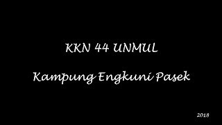 Download Lagu VIDEO KEGIATAN MINGGU KE EMPAT KKN 44 UNMUL ENGKUNI PASEK MP3