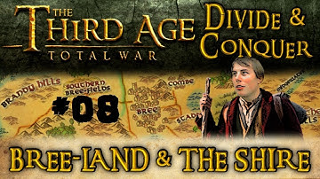 Third Age Total War: Divide and Conquer - Bree-land and the Shire - Part 8 - Consolidation!