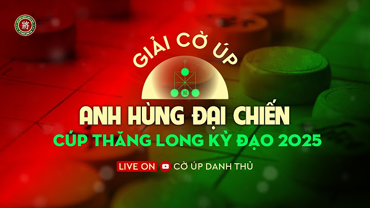 🔴 [Live] Cờ Úp – Anh Hùng Đại Chiến | Nguyễn Thanh Tùng vs Bùi Sơn Tùng  - Chung kết nhánh thắng