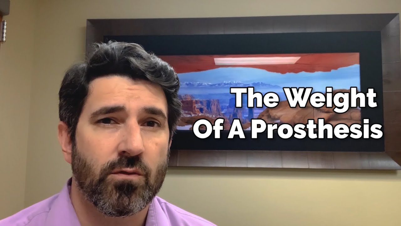 the-weight-of-a-prosthesis-youtube