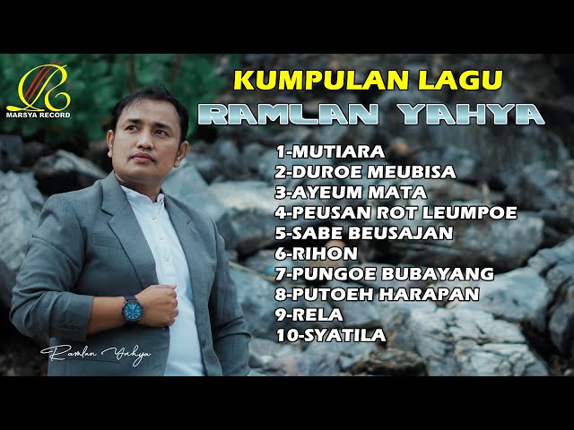 Kumpulan Lagu Aceh - Ramlan Yahya (Official Playlist Video) class=