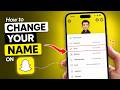 How to Change Your Name on Snapchat