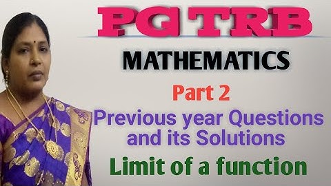PG TRB MATHEMATICS/LIMIT OF A GIVEN FUNCTION/ REAL ANALYSIS/ IN TAMIL