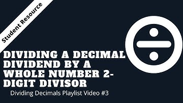 Dividing Decimals - Whole Number Dividend with 2-Digit Decimal Divisor - 5.NBT.7