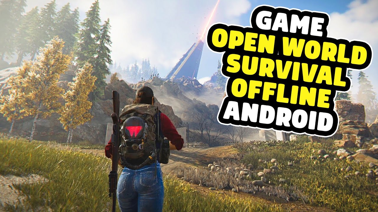 7 Game Open World Survival Offline Terbaik Android 2024 | Grafik HD