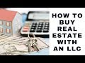 Buying Rental Property With a LLC