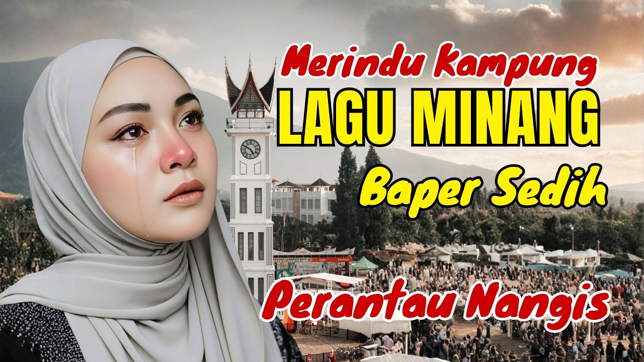 RINDU KAMPUNG‼️PLAYLIST MINANG TERBAIK TEMAN PERANTAUAN #laguminangviral