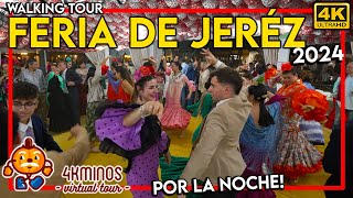 FERIA DE JEREZ 2024 | NOCHE | 4K UHD | Walking Virtual Tour Spain